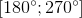 \left [ 180^{\circ};270^{\circ} \right ]