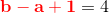 \mathbf{\color{Red} b-a+1}=4
