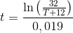 t=\frac{\ln\left ( \frac{32}{T+12} \right )}{0,019}