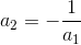 a_2=-\frac{1}{a_1}