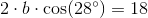 2\cdot b\cdot \cos(28^{\circ})=18