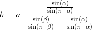 b = a\cdot\frac{\frac{\sin(\alpha)}{\sin(\pi-\alpha)}}{\frac{\sin(\beta)}{\sin(\pi-\beta)} - \frac{\sin(\alpha)}{\sin(\pi - \alpha)}}