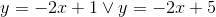y=-2x+1 \vee y=-2x+5