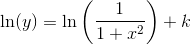 \ln(y)=\ln\left(\frac{1}{1+x^2}\right)+k