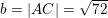 \small b=\left | AC \right |=\sqrt{72}