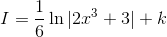 I=\frac{1}{6}\ln|2x^3+3|+k