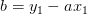 b=y_1-ax_1