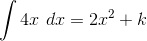 \int 4x\ dx=2x^2+k