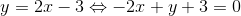 y=2x-3\Leftrightarrow -2x+y+3=0