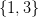 \{1,3\}