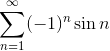 \sum_{n=1}^{\infty}(-1)^n\sin n