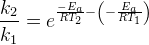\frac{k_2}{k_1}= e^{\frac{-E_a}{RT_2}-\left ( -\frac{E_a}{RT_1} \right )}