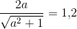 \frac{2a}{\sqrt{a^2+1}}=1{,}2