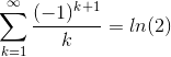 \sum_{k=1}^{\infty }\frac{(-1)^{k+1}}{k}=ln(2)
