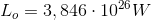 L_o = 3,846\cdot 10^{26} W