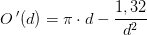 O{\, }'(d)=\pi \cdot d-\frac{1,32}{d^2}