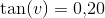 \tan(v)=0{,}20