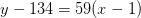 y-134=59(x-1)