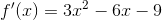 f'(x)=3x^2-6x-9