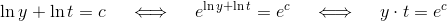 \ln y + \ln t = c \quad \iff \quad e^{\ln y +\ln t} = e^c \quad \iff \quad y\cdot t = e^c
