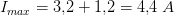 I_{max}=3{,}2+1{,}2=4{,}4\; A