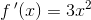 f{\, }'(x)=3x^2