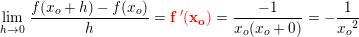 \small \small \underset{h\rightarrow 0}{\lim}\; \frac{f(x_o+h)-f(x_o)}{h}=\mathbf{\color{Red} f{\, }'(x_o)}=\frac{-1}{x_o(x_o+0)}=-\frac{1}{{x_o}^2}