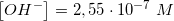 \small \left [ OH^- \right ]=2,55\cdot 10^{-7}\; M