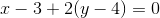 x-3+2(y-4)=0