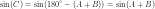 \sin(C)=\sin(180^\circ-(A+B))=\sin(A+B)
