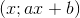 \left ( x;ax+b \right )