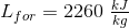 L_{for}=2260\; \tfrac{kJ}{kg}