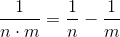 \frac{1}{n\cdot m}=\frac1n-\frac1m