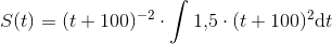 S(t)=(t+100)^{-2}\cdot \int 1{,}5\cdot (t+100)^{2}\mathrm{d}t