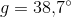 g=38{,}7^\circ