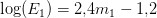 \log(E_1)=2{,}4m_1-1{,}2