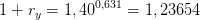 1+r_y=1,40^{0,631}=1,23654