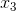 x_3