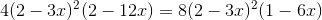 4(2-3x)^2(2-12x)=8(2-3x)^2(1-6x)