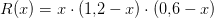 R(x)=x\cdot (1{,}2-x)\cdot \left ( 0{,}6-x \right )