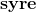 \mathbf{syre}