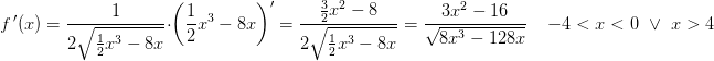 \! \! \! \! \! \! \! \! \! \! \! \! \! \! \! \! \! \! \! \! \! \! \! \! \! \! \! \! \! \! \! \! \! \! \! \! \! \! \! \! \! \! \! \! \! \! \! \! f{\, }'(x)=\frac{1}{2\sqrt{\frac{1}{2}x^3-8x}}\cdot \left ( {\frac{1}{2}x^3-8x} \right )'=\frac{\frac{3}{2}x^2-8}{2\sqrt{\frac{1}{2}x^3-8x}}=\frac{3x^2-16}{\sqrt{8x^3-128x}}\; \; \; \; -4<x<0\; \; \vee \; \; x>4