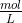 \tfrac{mol}{L}