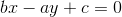 bx-ay+c=0