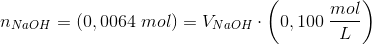n_{NaOH}=\left (0,0064 \; mol \right )=V_{NaOH}\cdot \left ( 0,100\; \frac{mol}{L} \right)
