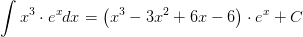 \int x^3\cdot e^{x}dx=\left (x^3-3x^2+6 x-6\right )\cdot e^{x}+C