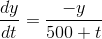 \frac{dy}{dt}=\frac{-y}{500+t}