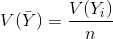 V(\bar{Y})=\frac{V(Y_{i})}{n}