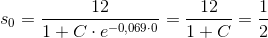 s_0=\frac{12}{1+C\cdot e^{-0,069\cdot 0}}=\frac{12}{1+C}=\frac{1}{2}