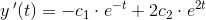 y{\, }'(t)=-c_1\cdot e^{-t}+2c_2\cdot e^{2t}